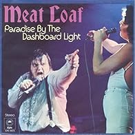 Primary photo for Meat Loaf: Paradise by the Dashboard Light