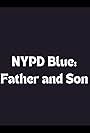 NYPD Blue: Father and Son (2006)