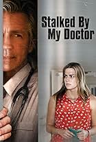 Stalked by My Doctor