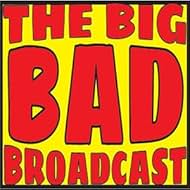 The Big Bad Broadcast (2021)