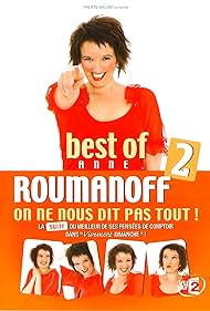 Anne Roumanoff in Anne Roumanoff : On ne nous dit pas tout ! (Best of 2) (2009)