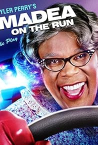 Primary photo for Madea on the Run