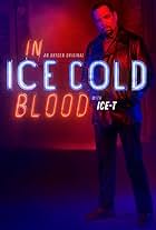 In Ice Cold Blood