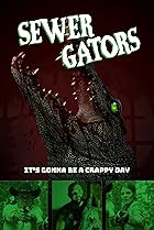 Sewer Gators (2022) Poster