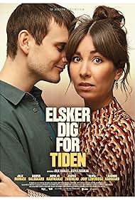 Julie Rudbæk and Kasper Dalsgaard in Elsker dig for tiden (2022)