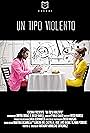 Un Tipo Violento (2019)