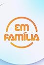 Em Família (2020)