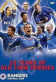 Primary photo for Rangers: Old Firm Classics