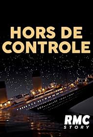 Hors de contrôle (2016)