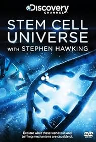 Stem Cell Universe with Stephen Hawking (2014)