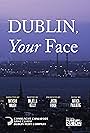 Dublin, Your Face (2022)