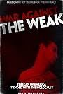 War Against the Weak (2009)