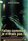 Faites comme si je n'étais pas là (2000)