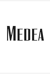 Primary photo for Medea