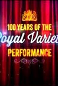 Primary photo for 100 Years of the Royal Variety Performance