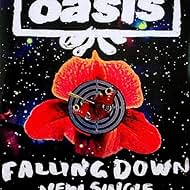 Oasis: Falling Down (2009)