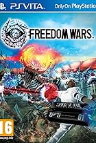 Freedom Wars (2014)