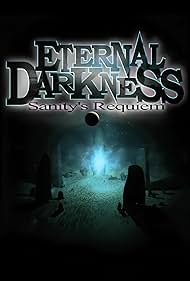 Eternal Darkness: Sanity's Requiem (2002)