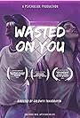 Psychocide: Wasted on you (2021)