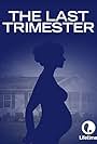 The Last Trimester (2007)