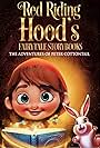 Red Riding Hood's Fairytale Storybooks: The Adventures of Peter Cottontail (2023)