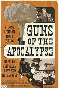 Primary photo for Guns of the Apocalypse