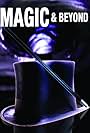 Magic and Beyond (1998)