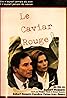 Le caviar rouge (1985) Poster