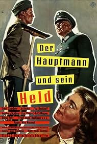 Ernst Schröder and Ingeborg Schöner in Der Hauptmann und sein Held (1955)