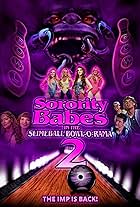 Sorority Babes in the Slimeball Bowl-O-Rama 2