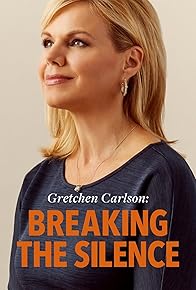 Primary photo for Gretchen Carlson: Breaking the Silence