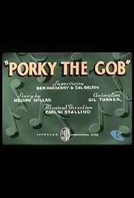 Primary photo for Porky the Gob