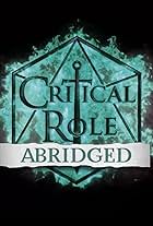 Critical Role Abridged