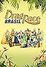 Drag Race Brasil (TV Series 2023– ) Poster