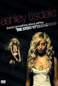 Primary photo for There's Something About Ashley: The Story of Headstrong