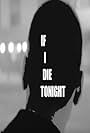 If I Die Tonight (2019)