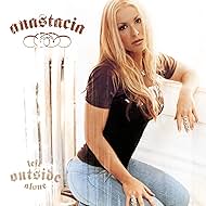 Anastacia in Anastacia: Left Outside Alone (US Version) (2005)