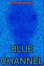 BLUE_CHANNEL (2018)