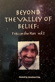 Primary photo for Beyond the Valley of Belief Volume 2: Fritz on the Run