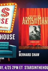 Primary photo for Plays in the House - ARMS & THE MAN from The Shaw Project