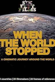 When the World Stopped (2023)