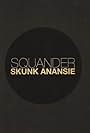 Skunk Anansie: Squander (2009)