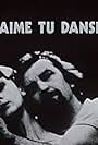 Je t'aime, tu danses (1975)