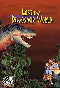 Primary photo for Lost in Dinosaur World