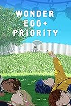 Wonder Egg Priority