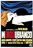 Nerosubianco (1969) Poster