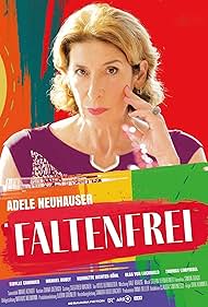 Adele Neuhauser in Faltenfrei (2021)