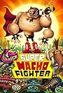 Super Macho Fighter (2016)