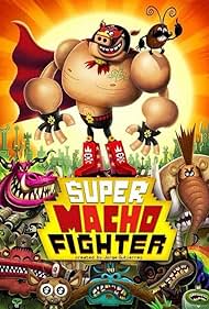 Super Macho Fighter (2016)