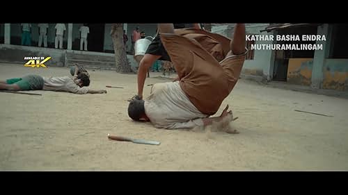 Kathar Basha Endra Muthuramalingam | Trailer